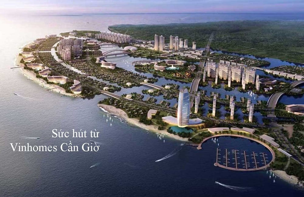 Đầu tư Vinhomes Cần Giờ có tiềm năng lớn